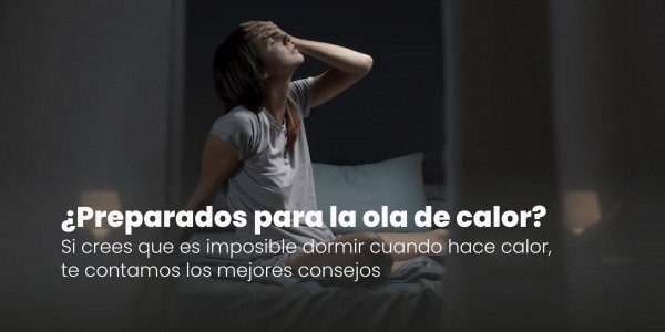 Diez consejos para dormir con calor